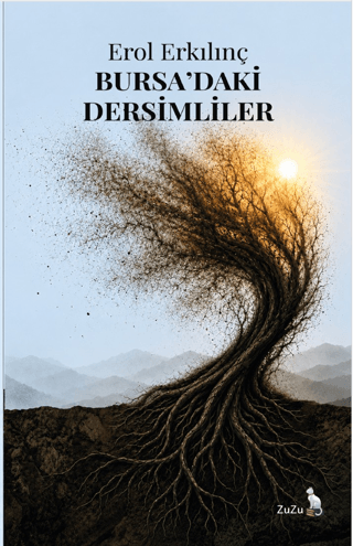 Bursa'daki Dersimliler – Erol Erkılınç | Zuzu Kitap
