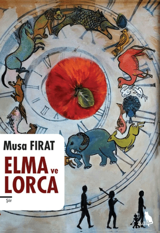 Elma ve Lorca – Musa Fırat | Zuzu Kitap