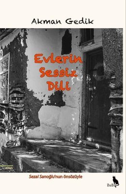 Evlerin Sessiz Dili – Akman Gedik | Zuzu Kitap