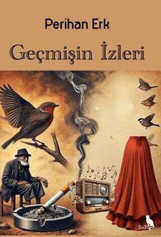 Geçmişin İzleri – Perihan Erk | Zuzu Kitap