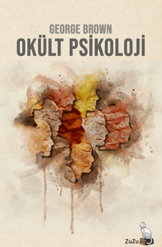 Okült Psikoloji – George Brown | Zuzu Kitap