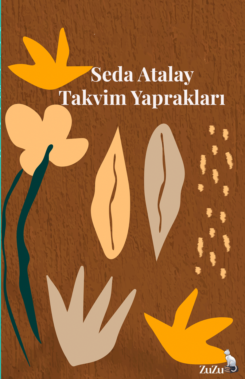 Takvim Yaprakları – Seda Atalay | Zuzu Kitap