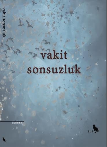 Vakit Sonsuzluk – Kolektif | Zuzu Kitap
